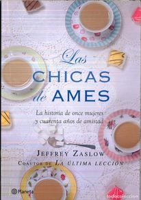 Bücher: Las chicas de Ames - Jeffrey Zaslow